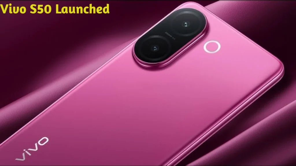 Vivo S50 Launched