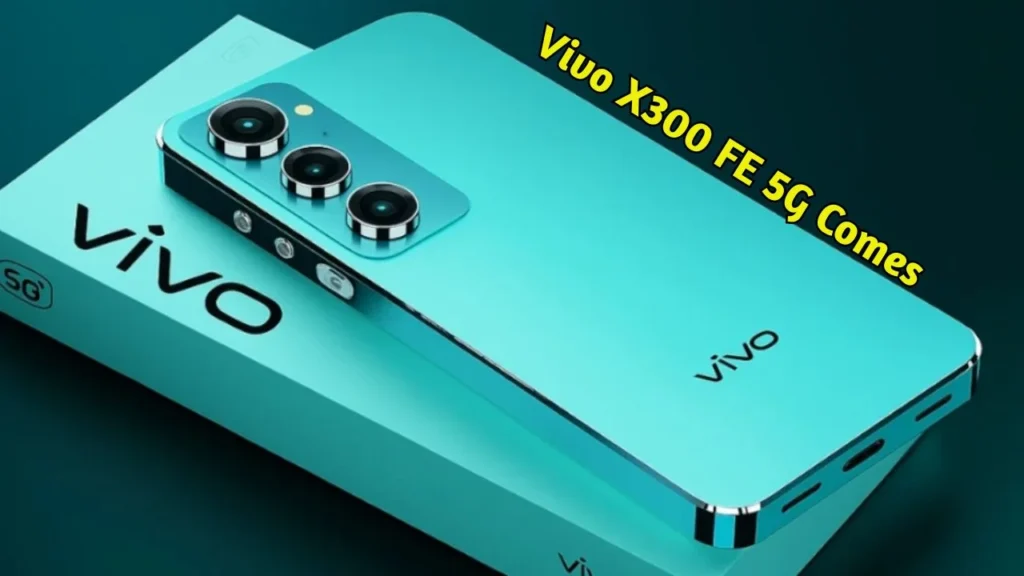 Vivo X300 FE 5G Comes